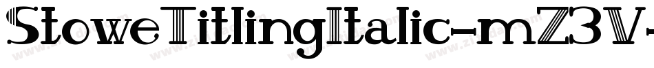 StoweTitlingItalic-mZ3V字体转换