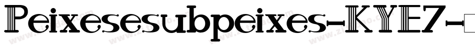 Peixesesubpeixes-KYE7字体转换