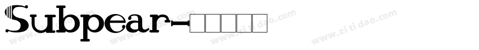 Subpear字体转换