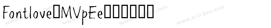Fontlove-MVpEe字体转换