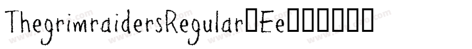 ThegrimraidersRegular-Ee78字体转换