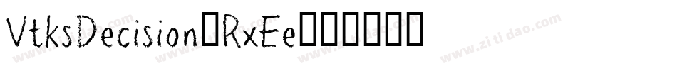 VtksDecision-RxEe字体转换