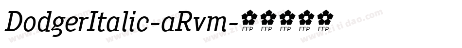 DodgerItalic-aRvm字体转换