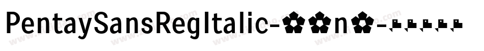 PentaySansRegItalic-48n4字体转换