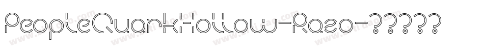 PeopleQuarkHollow-Razo字体转换