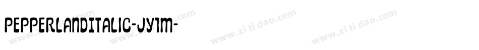 PepperlandItalic-JY1m字体转换