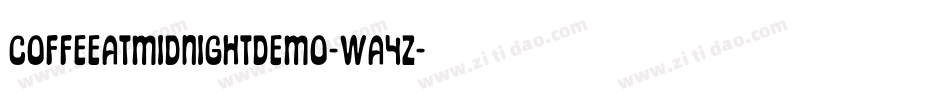 CoffeeAtMidnightDemo-wA4z字体转换