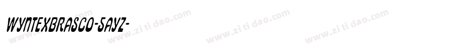 WyntexBrasco-5AYz字体转换