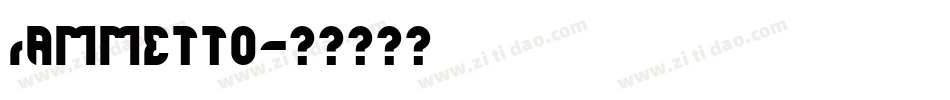 rAMMETTO字体转换