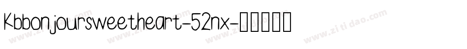 Kbbonjoursweetheart-52nx字体转换