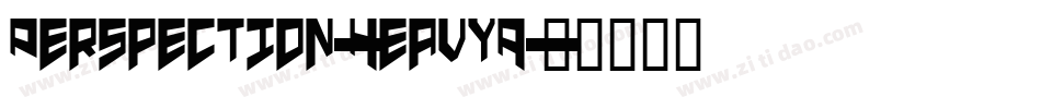 Perspection-HeavyA字体转换