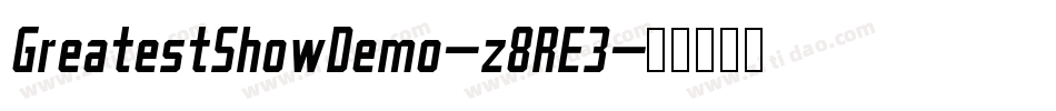 GreatestShowDemo-z8RE3字体转换