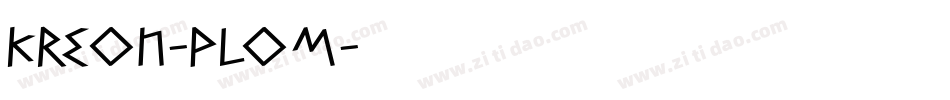 Kreon-PLOm字体转换