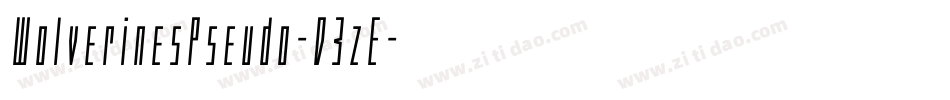 WolverinesPseudo-D3zE字体转换