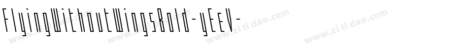FlyingWithoutWingsBold-yEeV字体转换