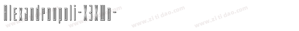 Alexandroupoli-X3XWo字体转换