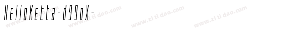 HelloKetta-d99oX字体转换