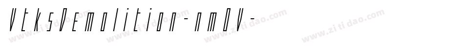VtksDemolition-nm0V字体转换 VtksDemolition-nm0V字体转换