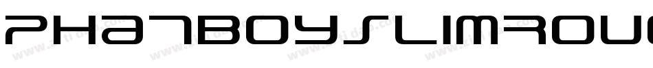 PhatboyslimRough-nYy0字体转换