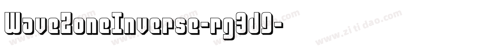 WaveZoneInverse-rg3d9字体转换 WaveZoneInverse-rg3d9字体转换