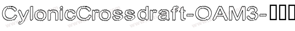 CylonicCrossdraft-OAM3字体转换