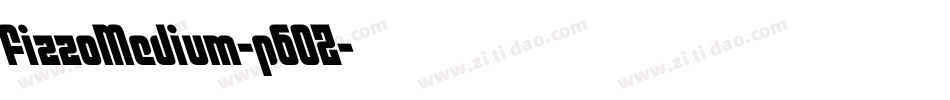 FizzoMedium-p6OZ字体转换