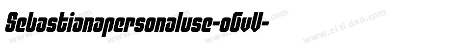 Sebastianapersonaluse-oGvV字体转换