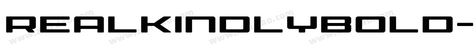 RealkindlyBold-D93m字体转换