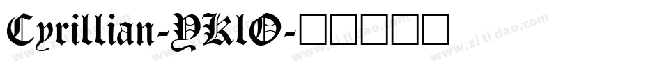 Cyrillian-YKlO字体转换