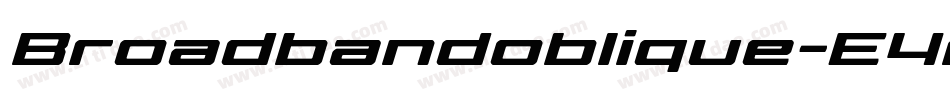 Broadbandoblique-E4rW字体转换