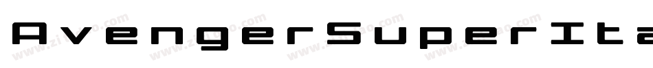 AvengerSuperItalic-LMRn字体转换
