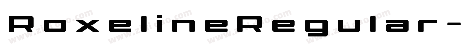 RoxelineRegular-BW0Rn字体转换 RoxelineRegular-BW0Rn字体转换