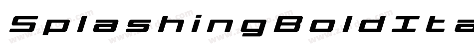 SplashingBoldItalic-qZ2Y2字体转换 SplashingBoldItalic-qZ2Y2字体转换