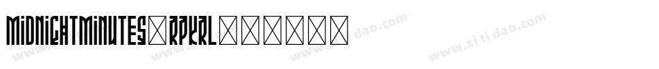 MidnightMinutes-RpKRl字体转换 MidnightMinutes-RpKRl字体转换