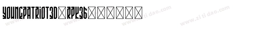 YoungPatriot3D-RpK36字体转换