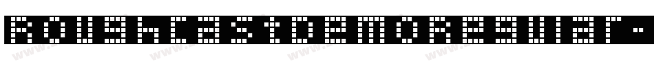 RoughcastDemoRegular-3zw5y字体转换