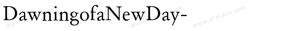 DawningofaNewDay字体转换