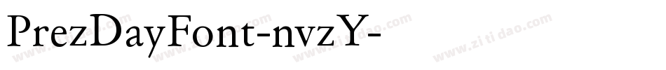 PrezDayFont-nvzY字体转换