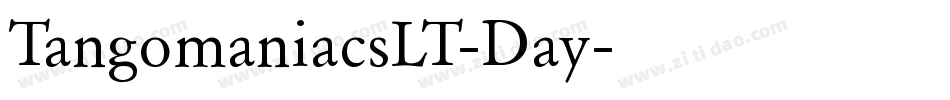 TangomaniacsLT-Day字体转换