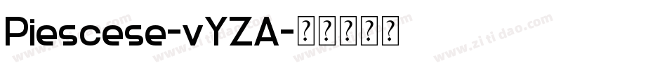 Piescese-vYZA字体转换
