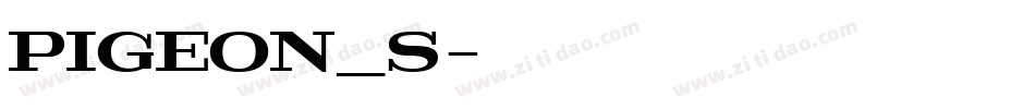 PIGEON_S字体转换