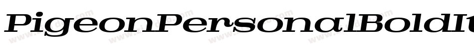 PigeonPersonalBoldItalic-XPBK字体转换 PigeonPersonalBoldItalic-XPBK字体转换