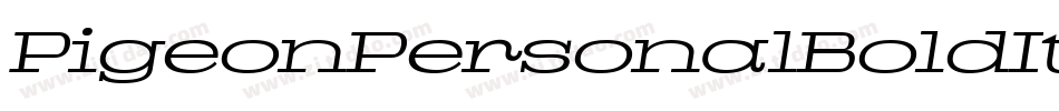 PigeonPersonalBoldItalic-XPBK字体转换 PigeonPersonalBoldItalic-XPBK字体转换