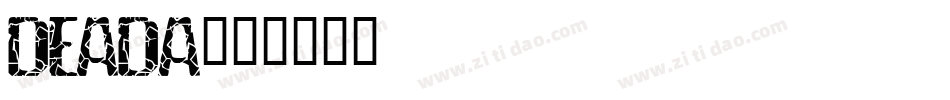 DEADA字体转换