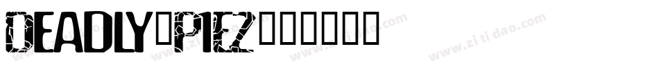 Deadly-P1EZ字体转换