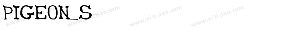PIGEON_S字体转换