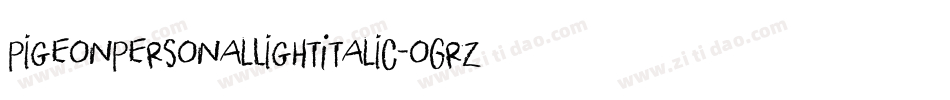 PigeonPersonalLightItalic-oGrz字体转换