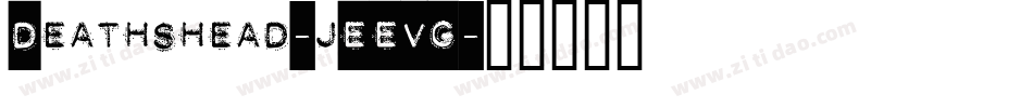 Deathshead-jEEVG字体转换