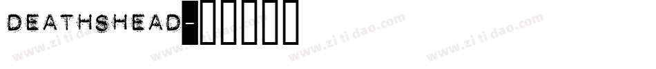deathshead字体转换