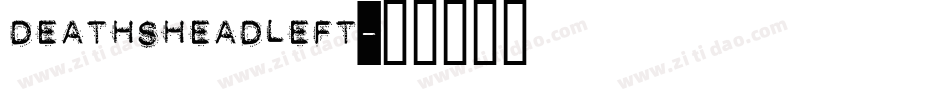 deathsheadleft字体转换